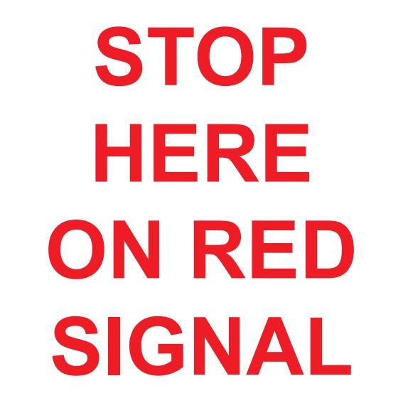 Stop Here On Red Signal, Multi Message