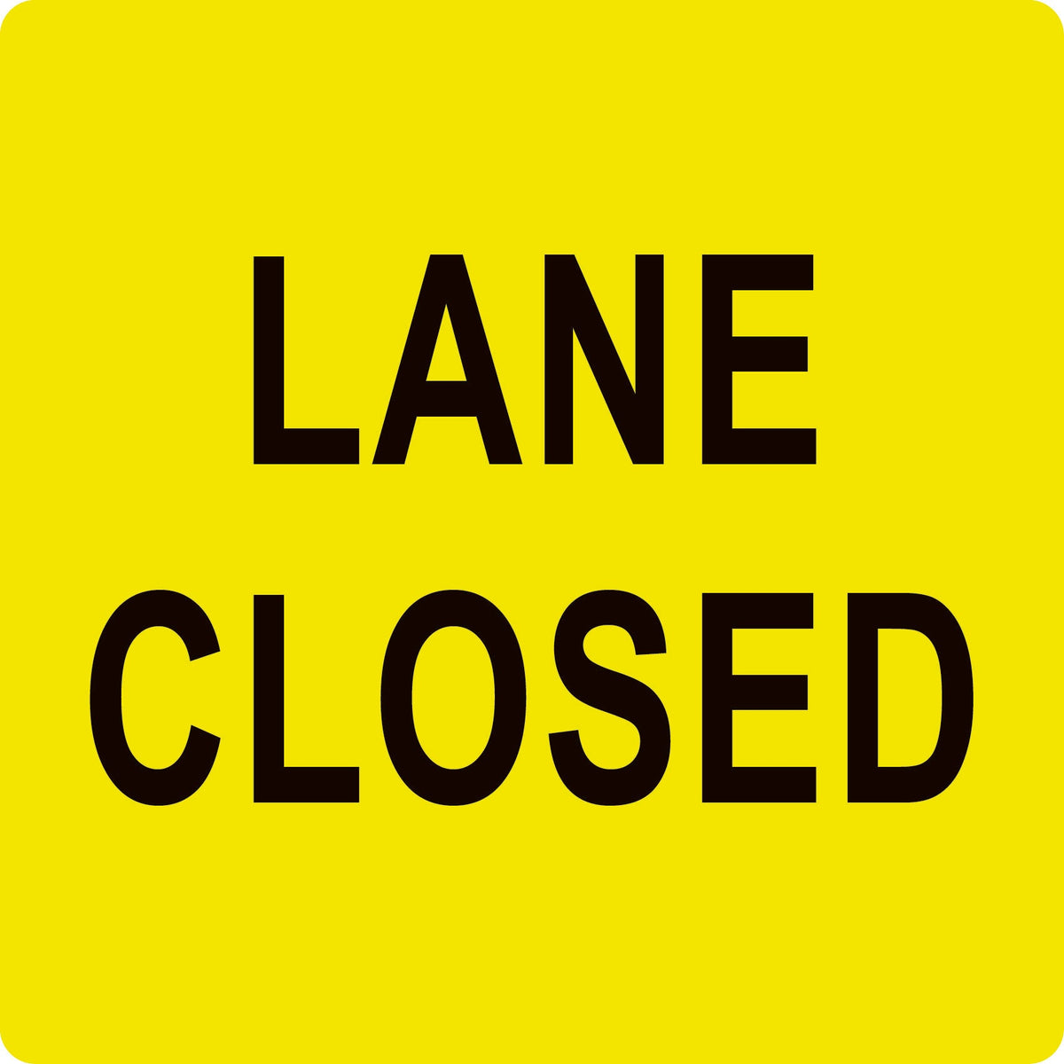 Lane Closed (Text), Multi Message Sign
