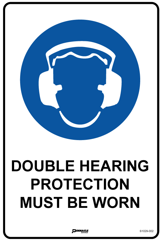 Double Hearing Protection Must Be Worn Sign
