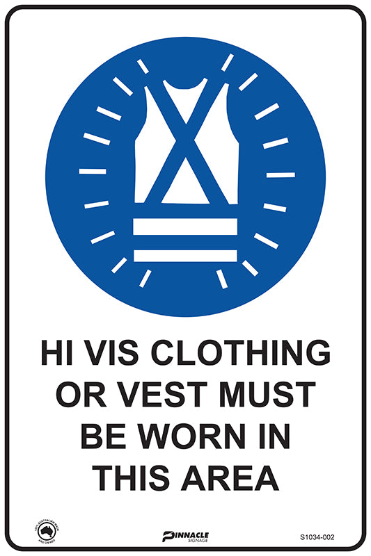 Hi Vis Clothing Or Vest Must be Worn In This Area Sign
