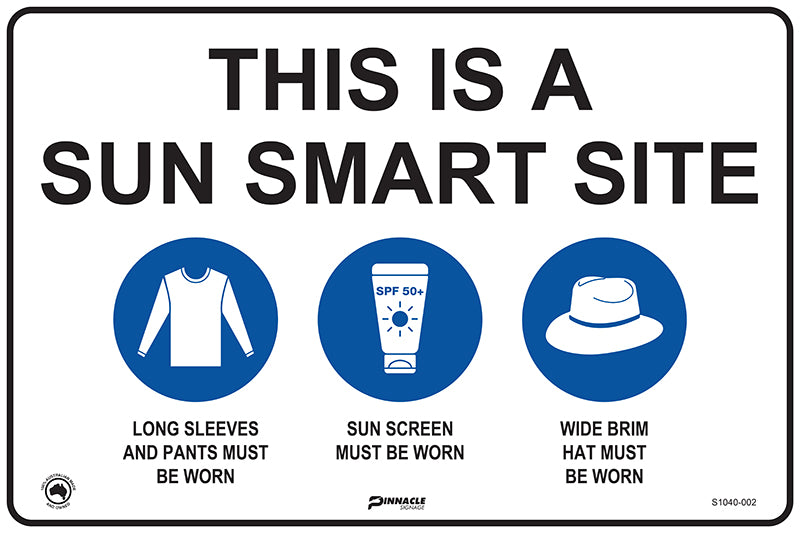This Is A Sun Smart Site Sign