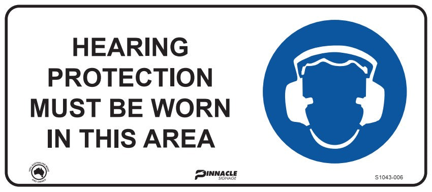 Hearing Protection Must Be Worn In This Area Sign