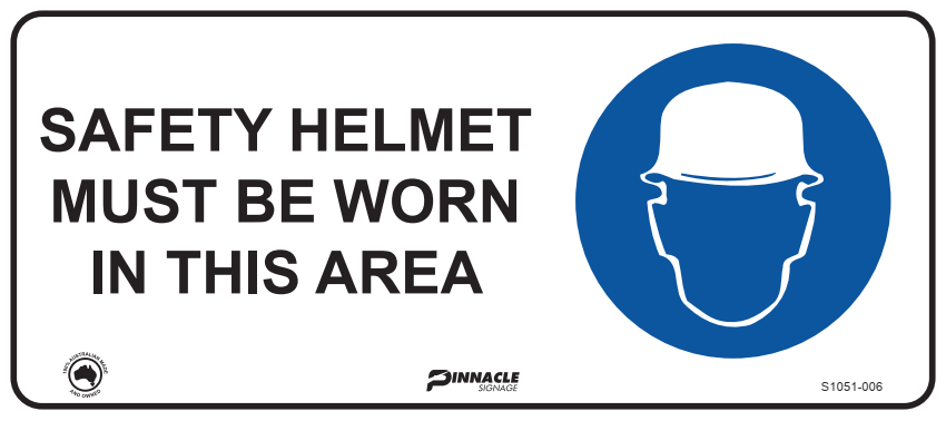 Safety Helmet Must Be Worn In This Area Sign