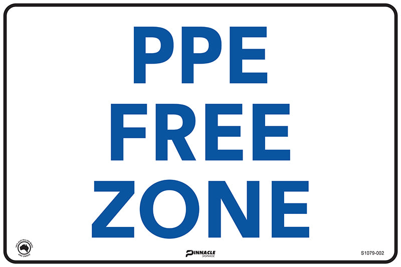 PPE Free Zone Sign
