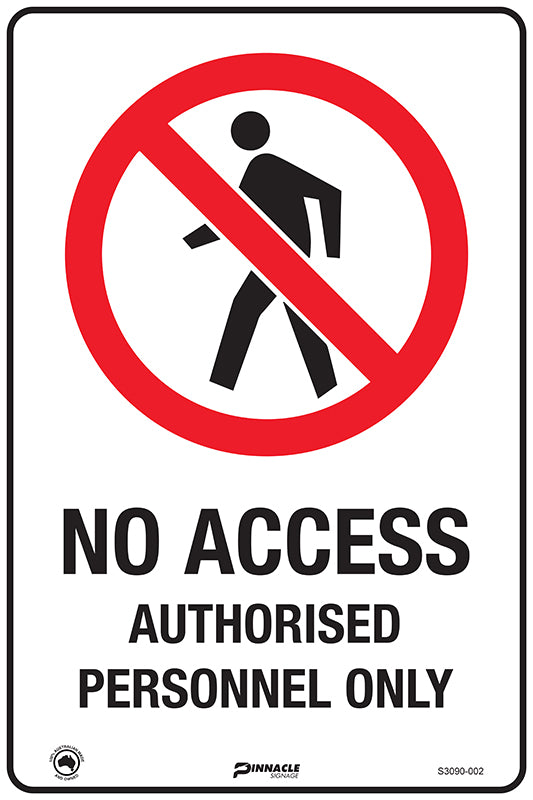 No Access Authorised Personnel Only Sign