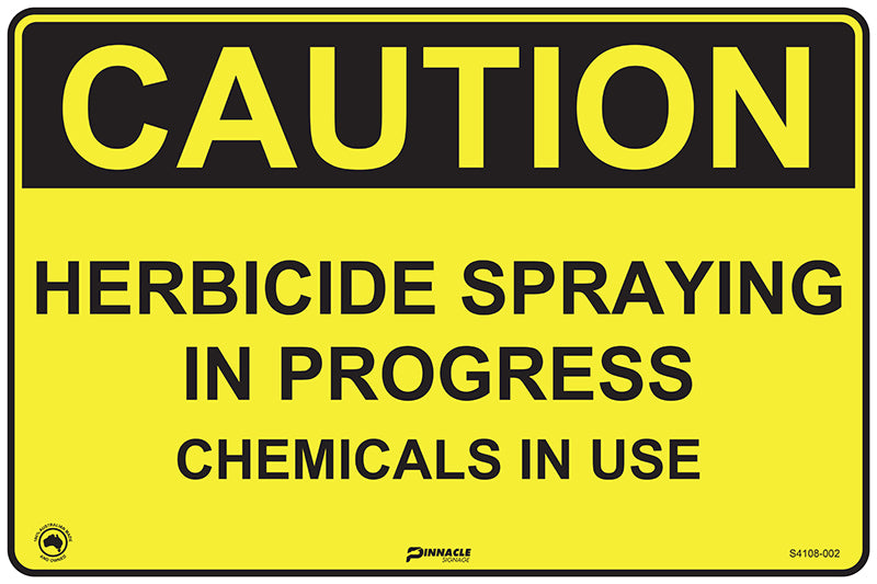 Caution Herbicide Spraying In Progress Chemicals In Use Sign