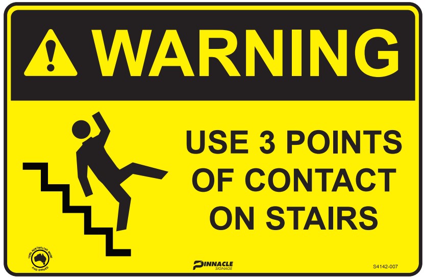 Warning Use 3 Points Of Contact On Stairs Sign