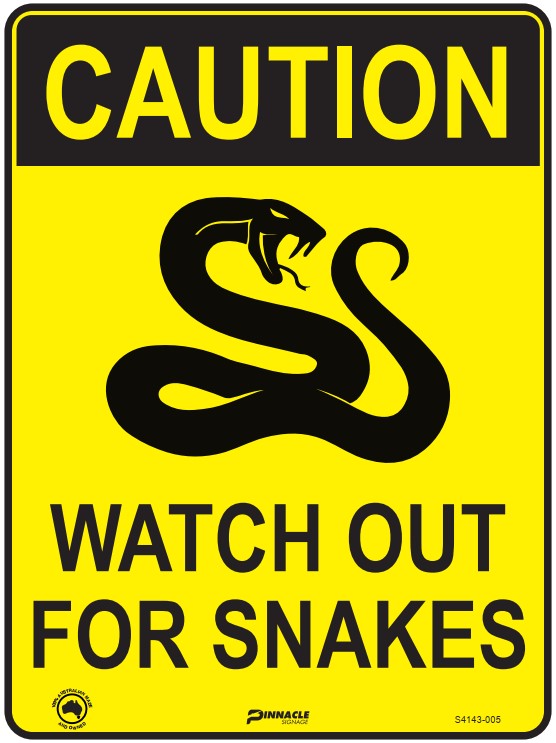 Caution Watch Out For Snakes (Portrait) Sign