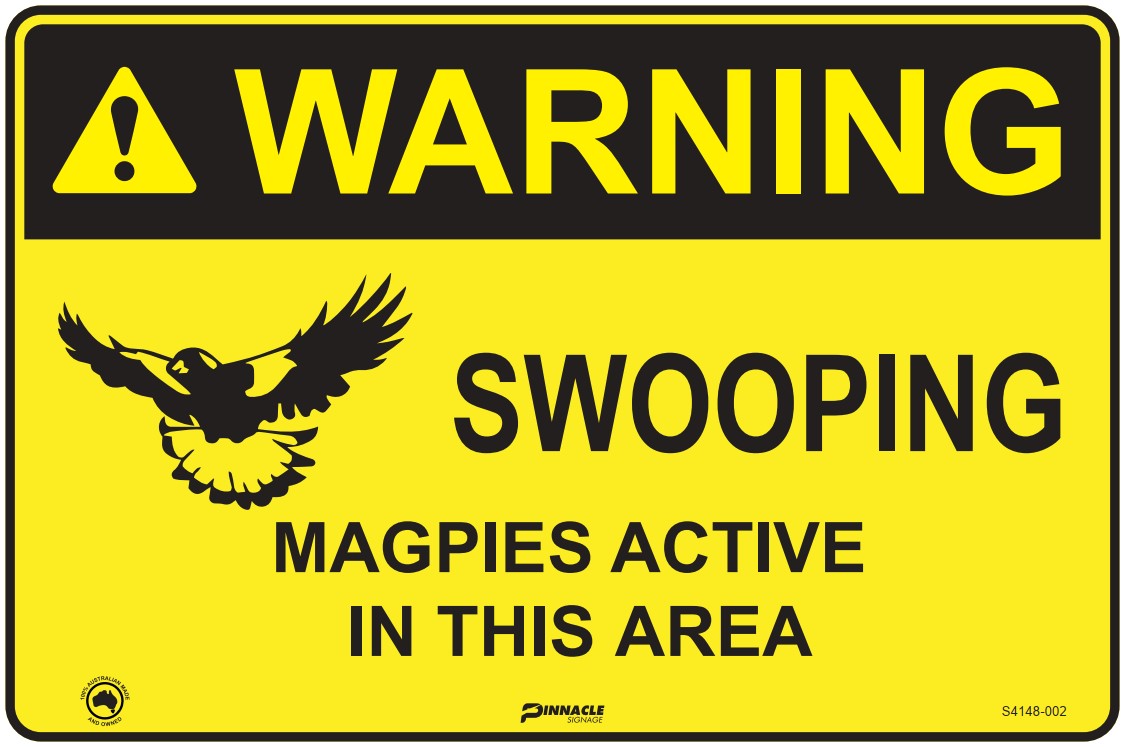 Warning Swooping Magpies Active In This Area Sign