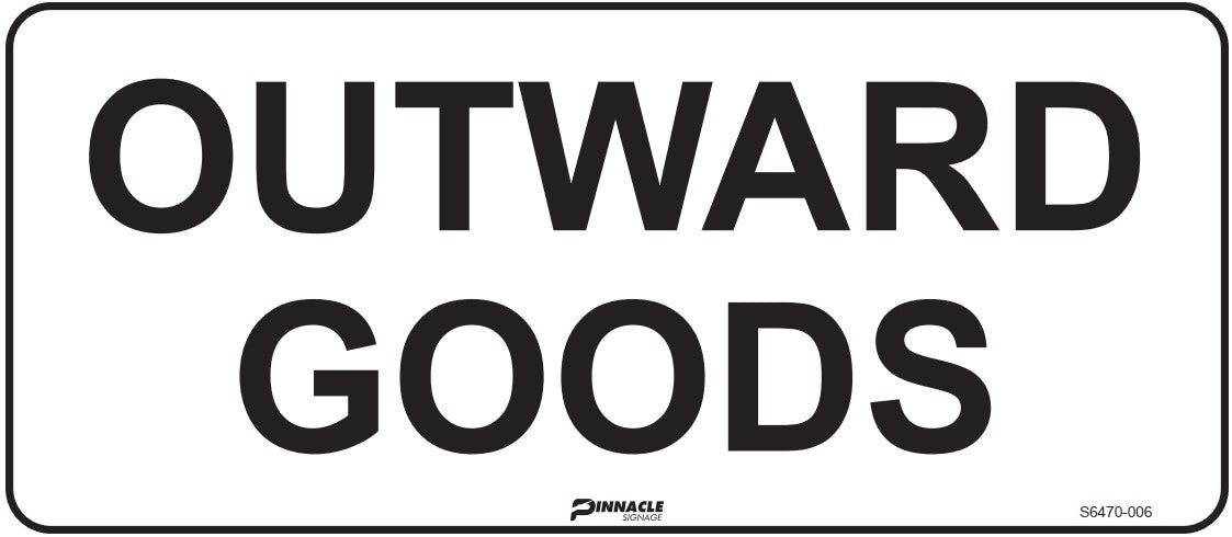 Outward Goods Sign