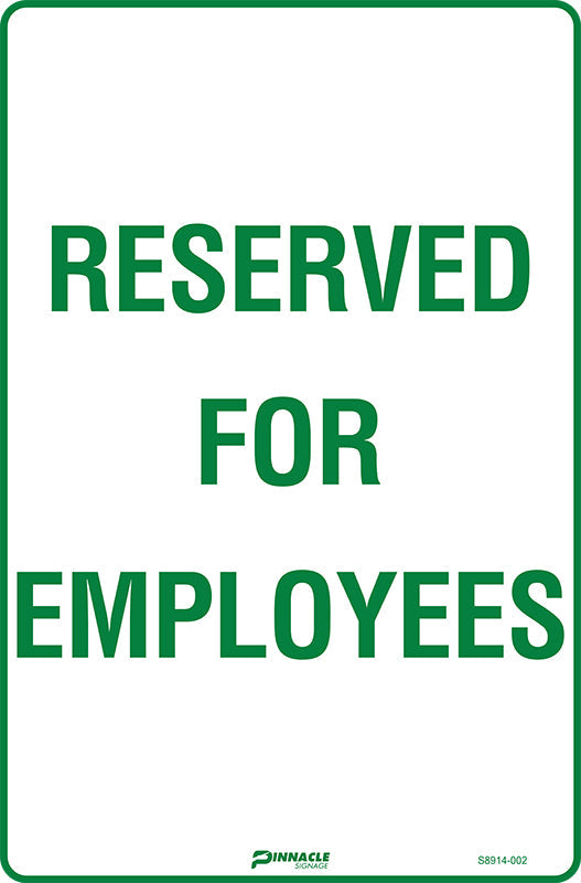 Reserved For Employees Sign
