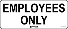 Employees Only Sign - Safety Sign