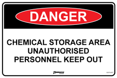 Danger Chemical Storage Area Unauthorised Personnel Keep Out Sign - Safety Sign