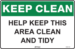 Keep Clean Help Keep This Area Clean and Tidy Sign - Safety Sign