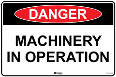Danger Machinery In Operation Sign - Safety Sign