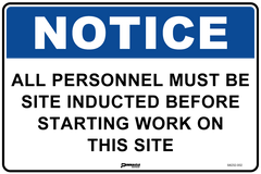 Notice All Personnel Must Be Site Inducted Before Starting... Sign - Safety Sign
