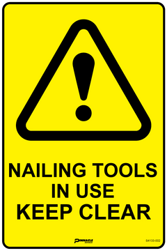 Nailing Tools In Use Keep Clear Sign - Safety Sign