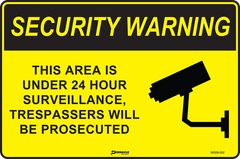Security Warning This Area Is Under 24 Hour Surveillance Tres... Sign - Safety Sign