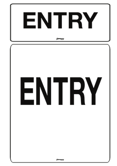 Entry, Black on White Sign - Safety Sign