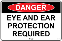 Danger Eye And Ear Protection Required Sign - Safety Sign