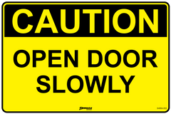 Caution Open Door Slowly Sign - Safety Sign