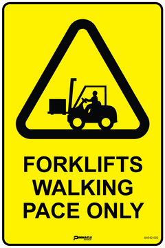 Forklifts Walking Pace Only Sign - Safety Sign