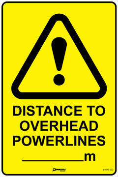 Distance To Overhead Powerlines ...m Sign - Safety Sign