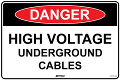 Danger High Voltage Underground Cables Sign - Safety Sign