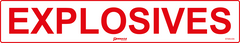 Explosives Sign - Safety Sign