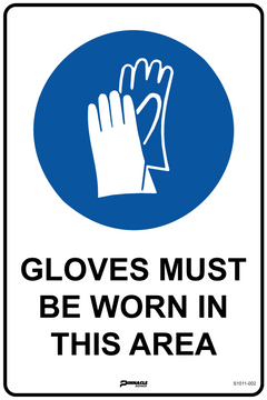 Gloves Must Be Worn In This Area Sign - Safety Sign