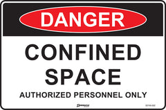 Danger Confined Space, Authorised Personnel Only Sign - Safety Sign