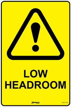 Low Headroom Sign - Safety Sign