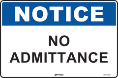 Notice No Admittance Sign - Safety Sign