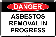 Danger Asbestos Removal In Progress Sign - Safety Sign
