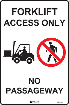 Forklift Access Only No Passageway Sign - Safety Sign