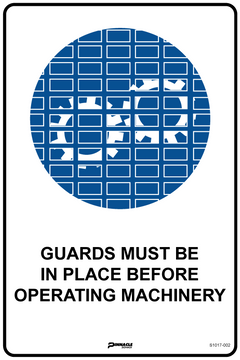 Guards Must Be In Place Before Operating Machinery Sign - Safety Sign