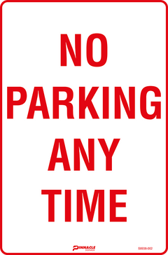 No Parking Any Time Sign - Safety Sign