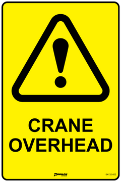 Crane Overhead Sign - Safety Sign