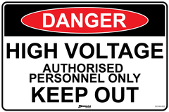 Danger High Voltage Authorised Personnel Only Keep Out Sign - Safety Sign