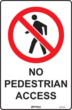No Pedestrian Access Sign - Safety Sign