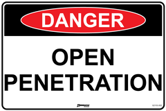 Danger Open Penetration Sign - Safety Sign