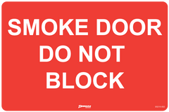 Smoke Door Do Not Block Sign - Safety Sign