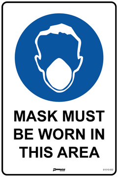 Mask Must Be Worn In This Area Sign - Safety Sign