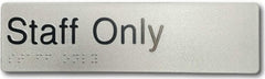 Sign, Staff Only, , Silver/Black PVC - Safety Sign