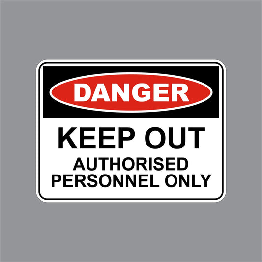 17WIL0254 Wilcox Danger Keep Out Authorised Personnel