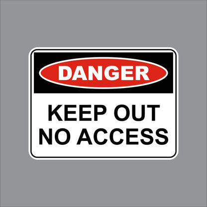 17WIL0257 Wilcox Danger Keep Out No Access