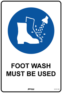 Foot Wash Must Be Used Sign - Safety Sign