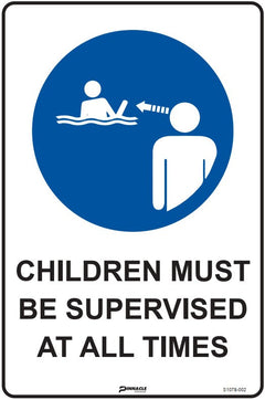 Children Must Be Supervised At All Times Sign - Safety Sign