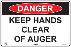 Danger Keep Hands Clear Of Auger Sign - Safety Sign