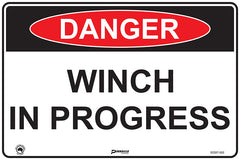 Danger Winch In Progress Sign - Safety Sign